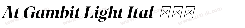 At Gambit Light Ital字体转换